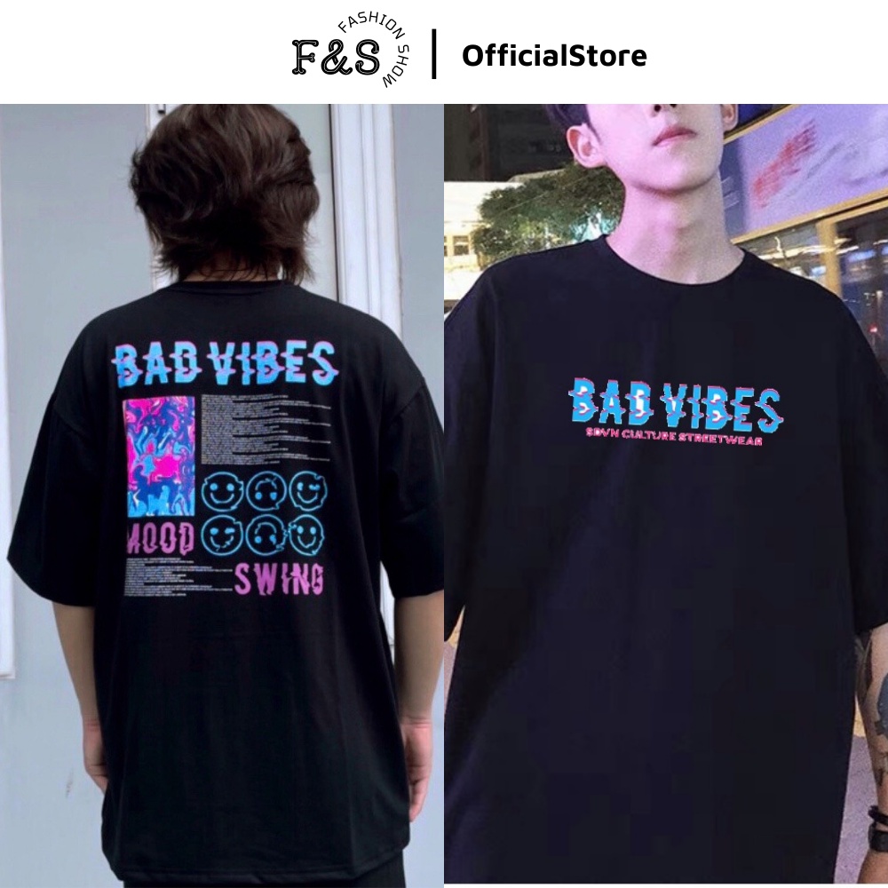 Áo thun tay lỡ unisex BAD VIBES - Áo phông F&amp;S nam nữ thiết kế form rộng phong cách hàn quốc