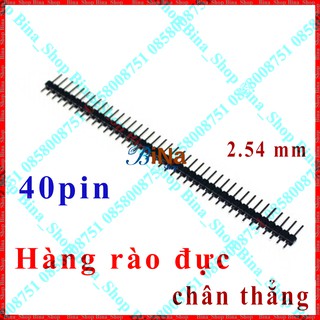 Hàng rào đực 1x40pin chân thẳng 2.54mm