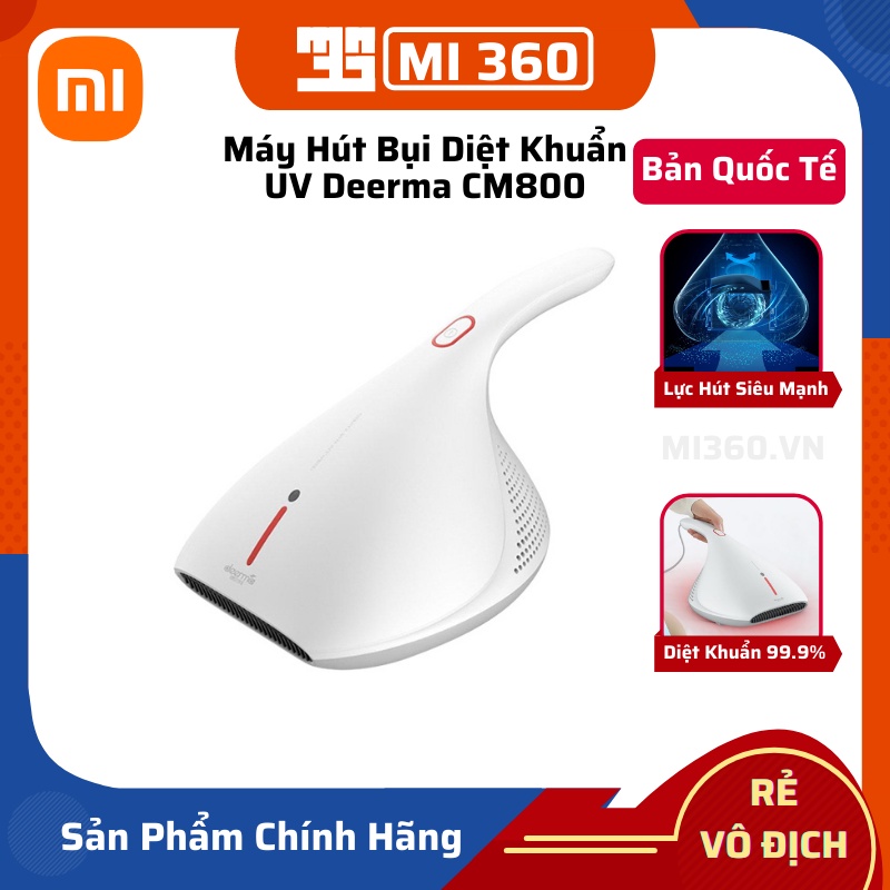 Máy Hút Bụi Diệt Khuẩn UV Deerma CM800✅ Lực Hút Cực Mạnh✅ Diệt Khuẩn 99,9%✅ Bản Quốc Tế Chính Hãng