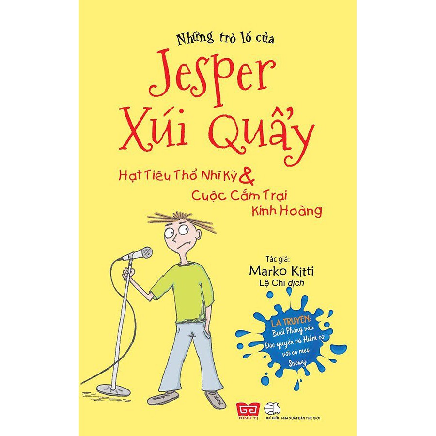 Sách - Những trò lố của Jesper Xúi Quẩy - Hạt Tiêu Thổ Nhĩ Kỳ &amp; Cuộc Cắm Trại Kinh Hoàng