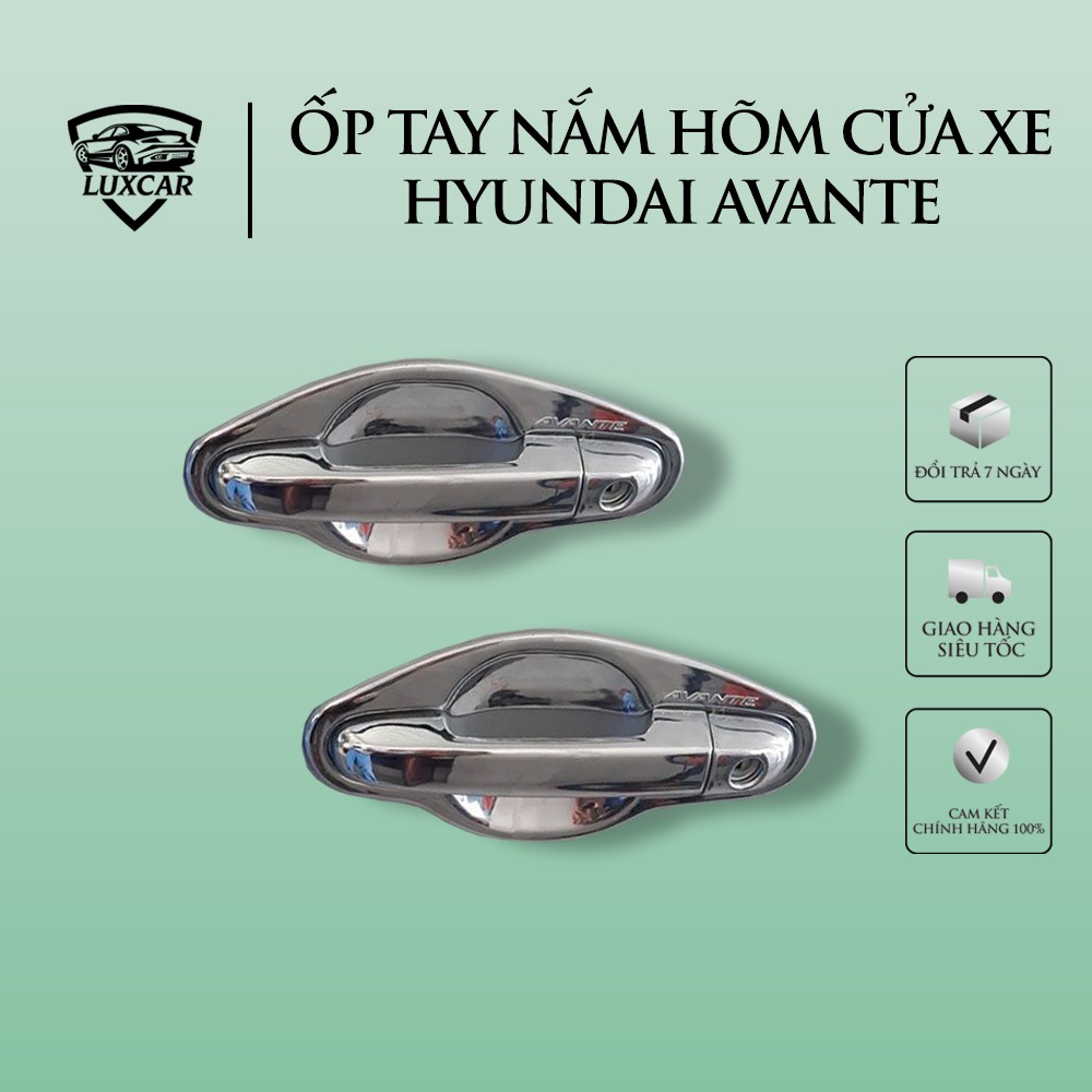 Bộ Ốp tay nắm hõm cửa HYUNDAI AVANTE đời 2011-2020 - Nhựa ABS mạ Crom cao cấp