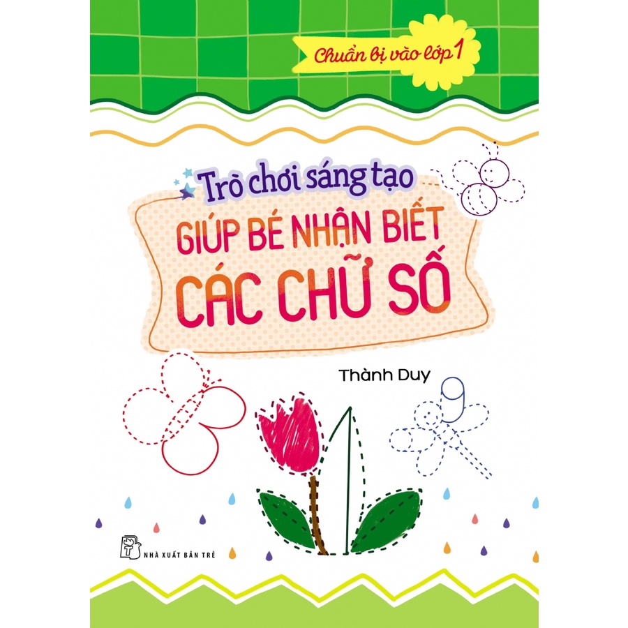 Sách NXB Trẻ - CBVL1 - Trò chơi sáng tạo giúp bé nhận biết các chữ số