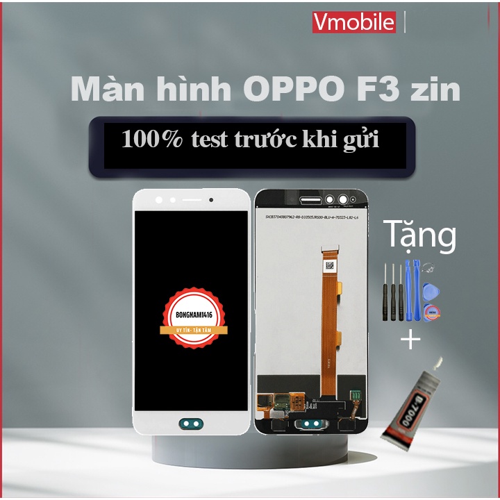 Màn hình oppo f3 zin tặng keo dán và bộ sửa 8 trong 1.