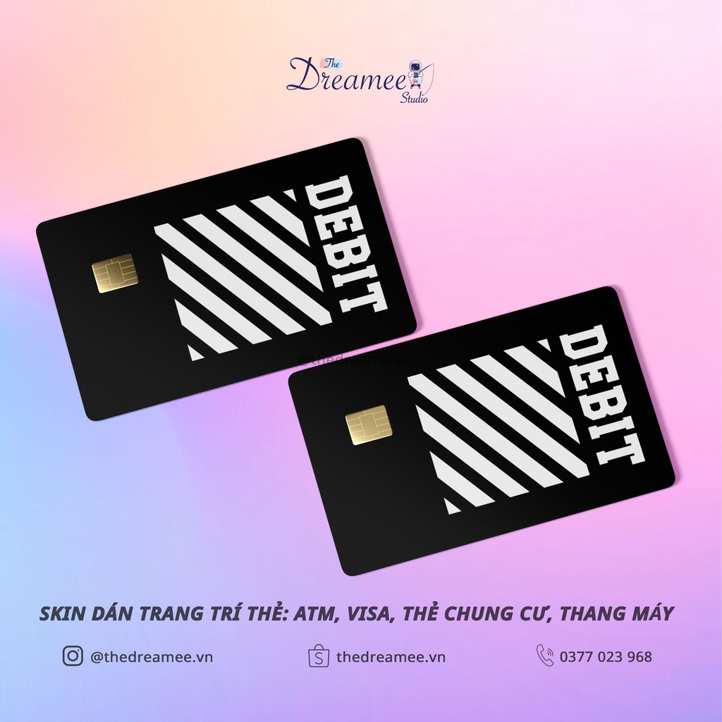 CREDIT DEBIT / MIẾNG DÁN TRANG TRÍ THẺ ngân hàng, ATM, thẻ xe...KHÔNG ẢNH HƯỞNG TÍNH NĂNG THẺ, skin card - THEDREAMEE.VN