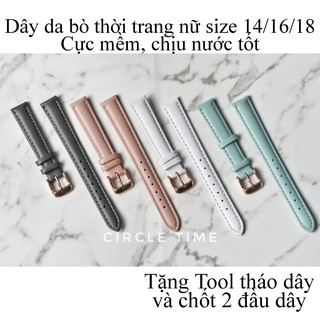 Dây đồng hồ nữ da bò cực mềm size 14/16/18 chịu nước tốt