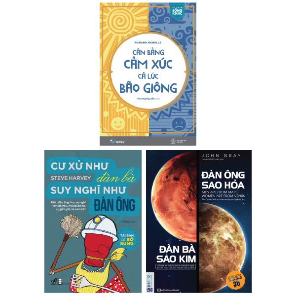 Combo Ông Sao Hỏa - Đàn Bà Sao Kim + Cân Bằng Cảm Xúc, Cả Lúc Bão Giông + Cư Xử Như Đàn Bà, Suy Nghĩ Như Đàn Ông