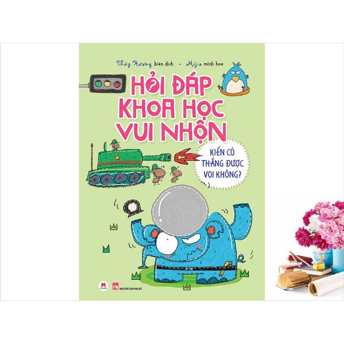 Sách Thiếu Nhi - Hỏi Đáp Khoa Học Vui Nhộn – Kiến Có Thắng Được Voi Không?
