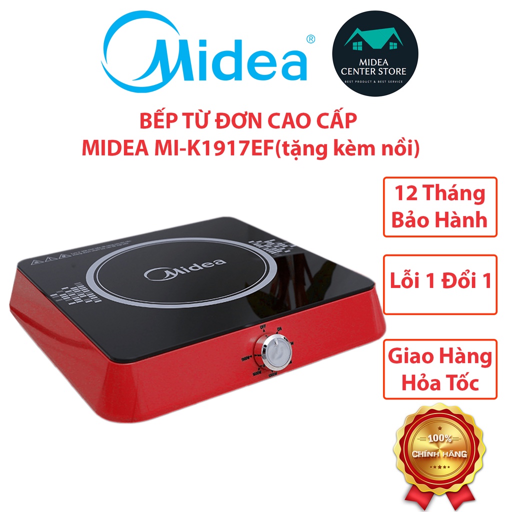 Bếp lẩu điện từ đơn nút cơ 1900W Midea MI-K1917EF tặng kèm nồi lẩu, lỗi 1 đổi 1, bảo hành 12 tháng toàn quố
