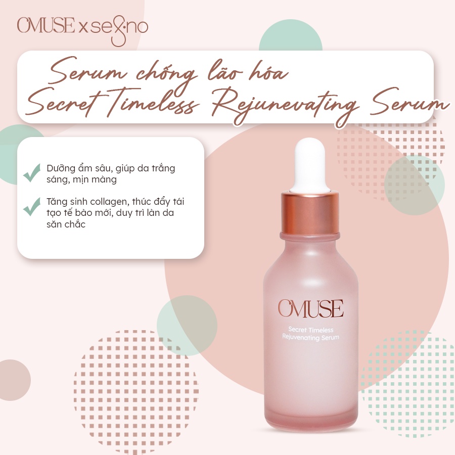 Serum chống lão hóa chuyên sâu O’Muse Secret Timeless Rejuvenating Serum 30ml