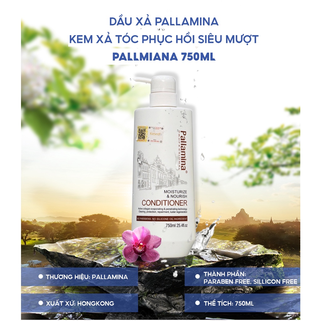 Dầu xả siêu phục hồi PALLAMINA MOISTURIZE &amp; NOURISH CONDITIONER 750ml dưỡng tóc mềm mượt