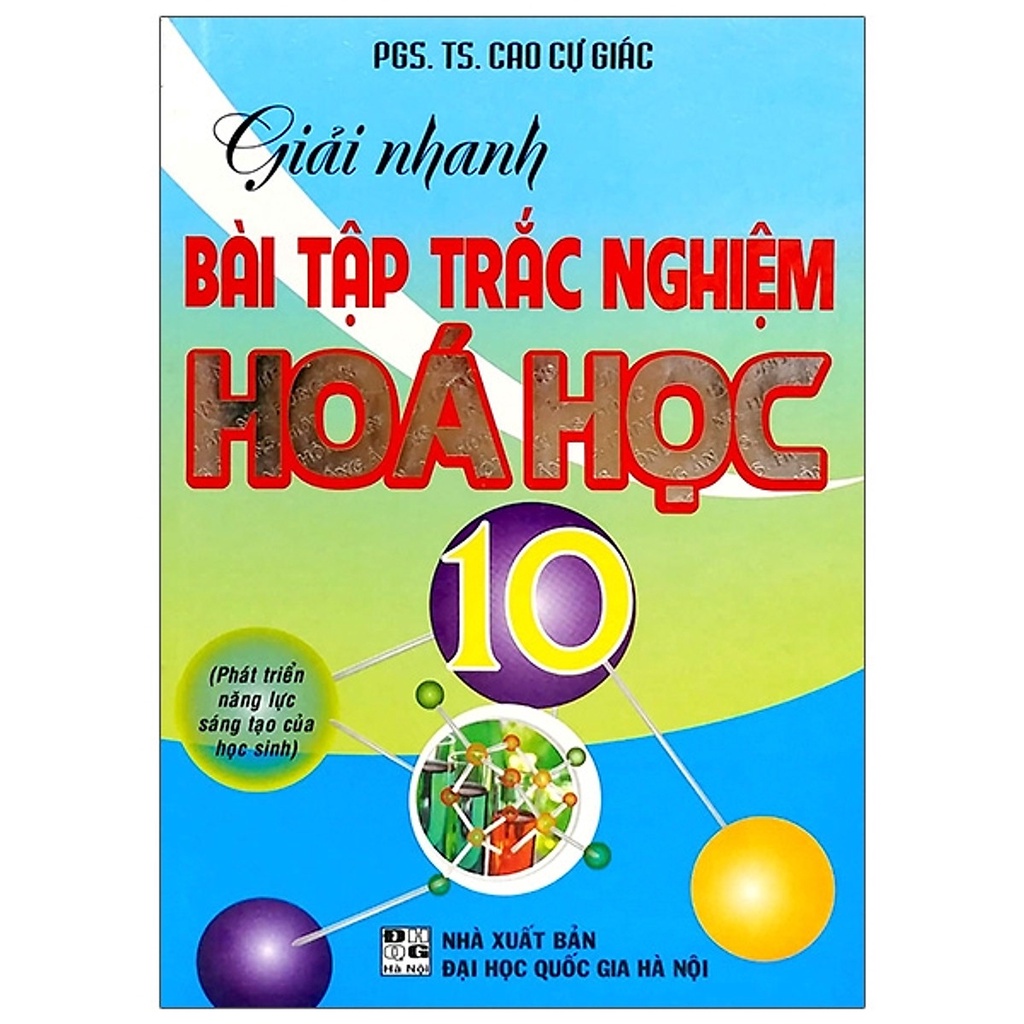 Sách - Hướng Dẫn Giải Nhanh Bài Tập Trắc Nghiệm Hóa Học 10