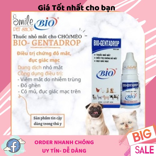 Nước nhỏ mắt cho chó mèo - Bio Gentadrop 10ml trị đau mắt đục giác mạc viêm đỏ ngứa - Smile Pet Shop