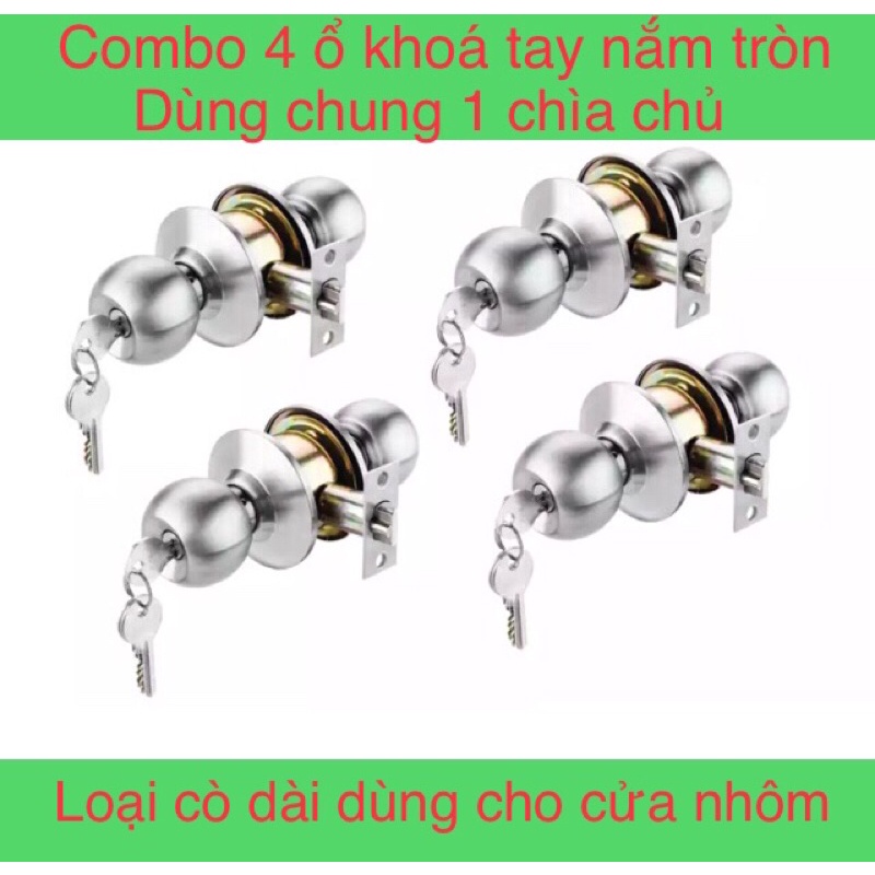 ổ khoá tay nắm tròn INOX ( combo 4 ổ khoá dùng chung 1 chìa chủ , loại cò dài dùng cho cửa nhôm )