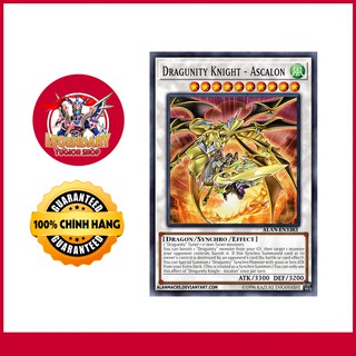[Thẻ Bài Yugioh Chính Hãng] Dragunity Knight - Ascalon