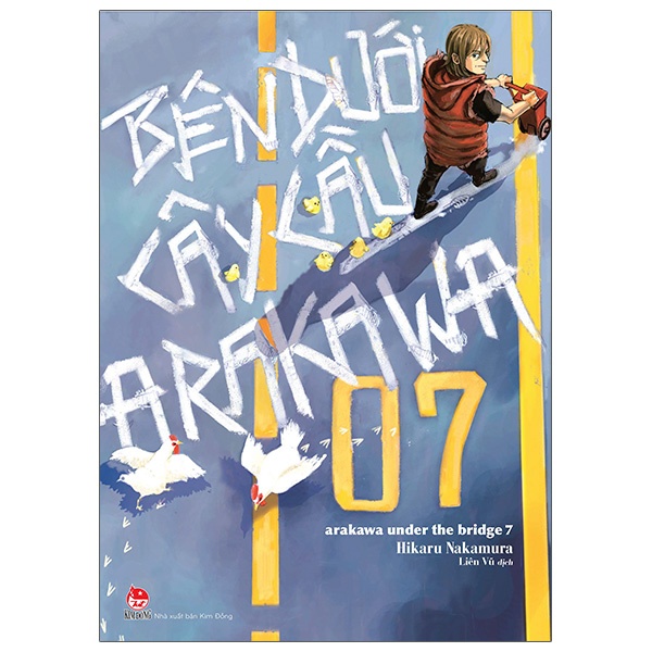 Truyện tranh Bên dưới cây cầu Arakawa - Lẻ tập 1 2 3 4 8 9 10 11 12 13 - Arakawa Under The Bridge - NXB Kim Đồng