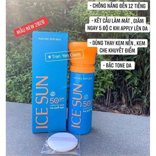 110 Kem chống nắng làm lạnh da NATURE REPUBLIC ICE PUFF SUN SPF50 mẫu mới 2020