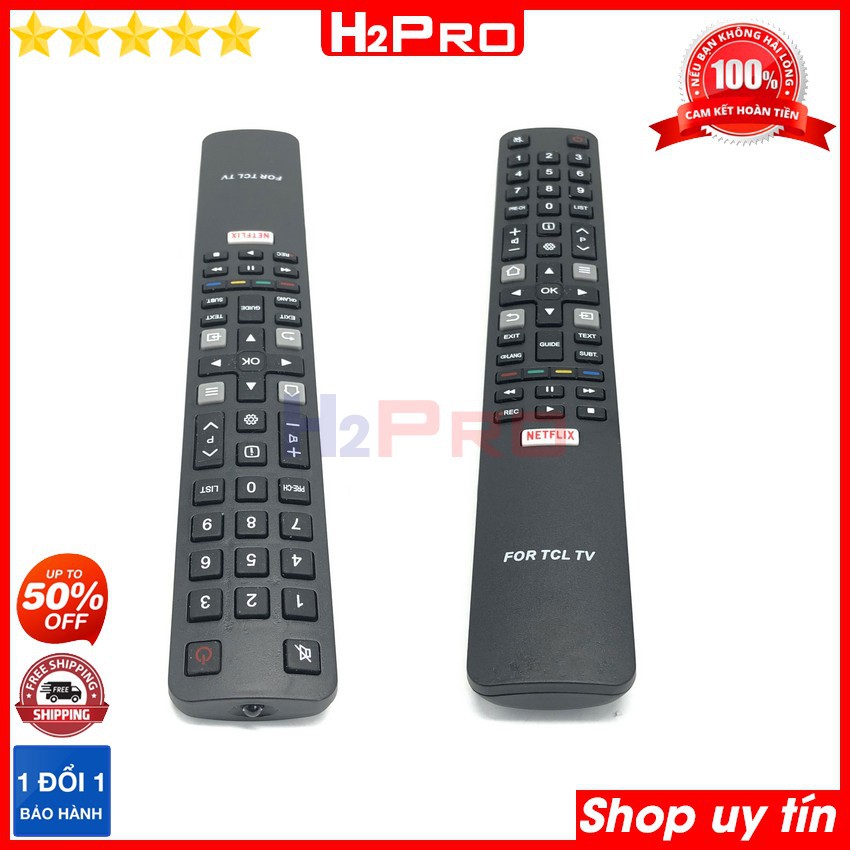 Remote điều khiển dùng cho tivi TCL Netflix H2Pro cao cấp, điều khiển cho tv TCL LED-Smart thông minh (tặng đôi pin 10K)