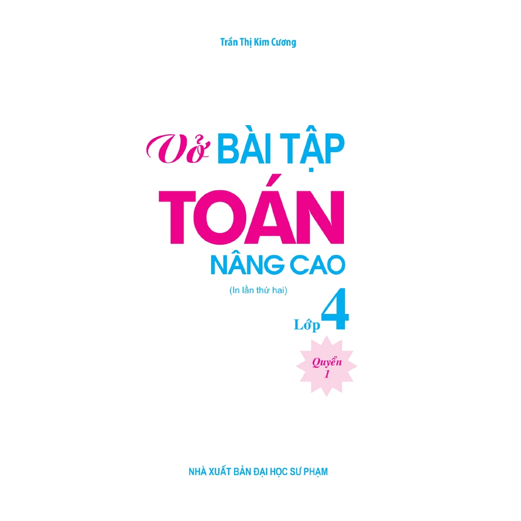 Sách - Vở Bài Tập Toán Nâng Cao 4 - Quyển 1