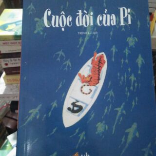 Sách - Cuộc đời của Pi (tái bản 2017)