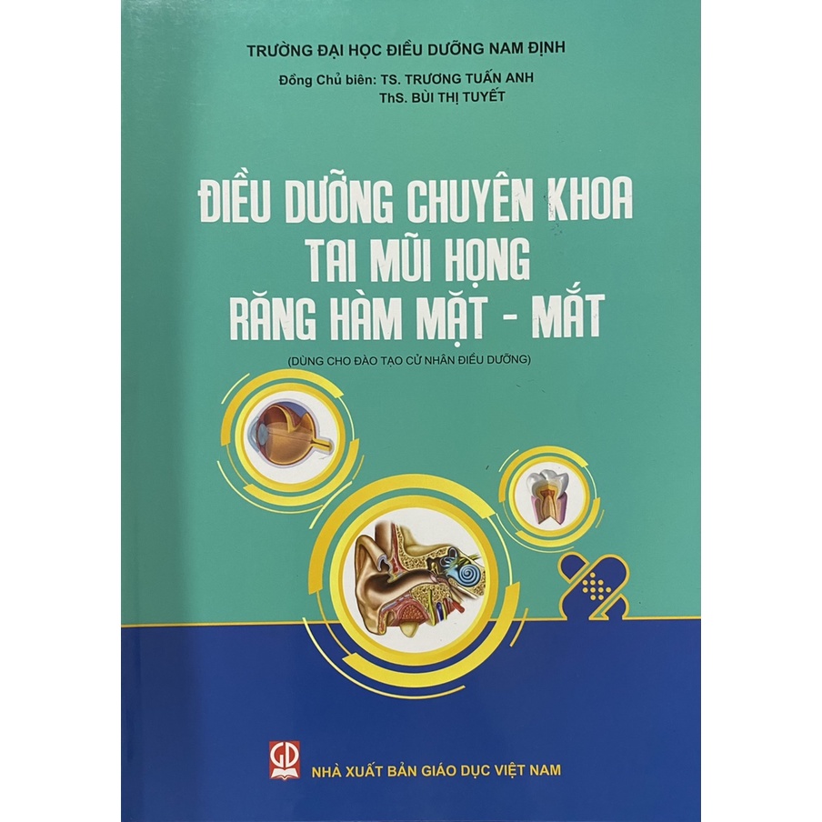 Sách - Điều dưỡng chuyên khoa tai mũi họng răng hàm mặt - mắt