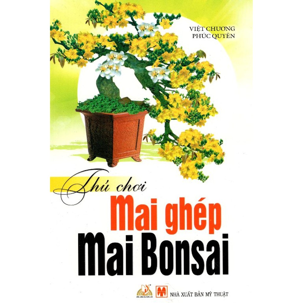 Sách - Thú Chơi Mai Ghép - Mai Bonsai