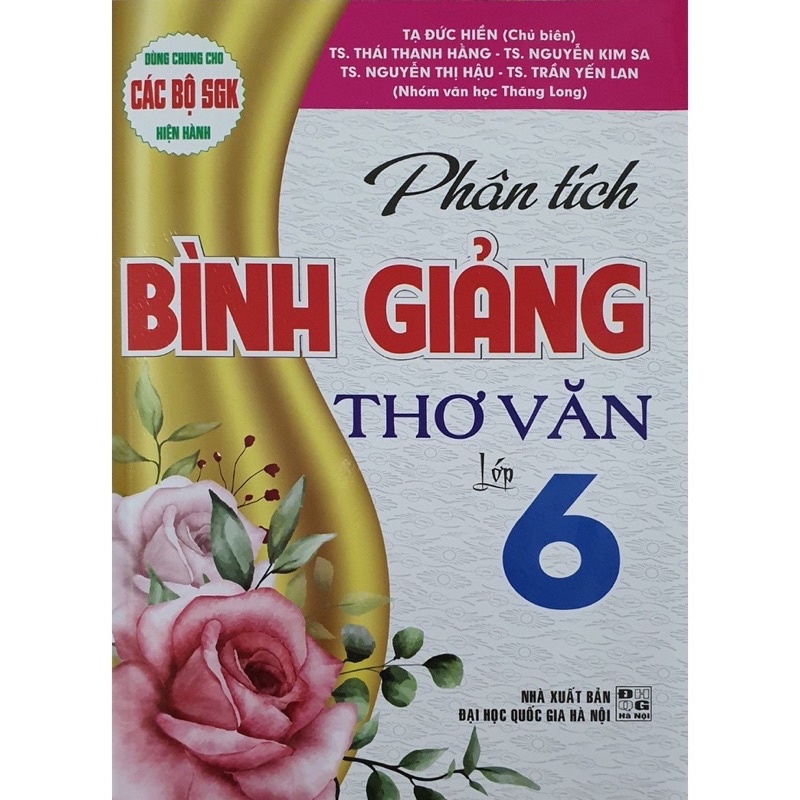 Sách - Phân Tích Bình Giảng Thơ Văn Lớp 6 - Dùng Chung Cho Các Bộ sgK Hiện Hành