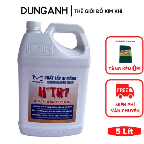 Nước tẩy xi măng HT01, dung dịch tẩy xi măng Kim Khí Dung Anh lọ 5 Lít tặng kèm Samran