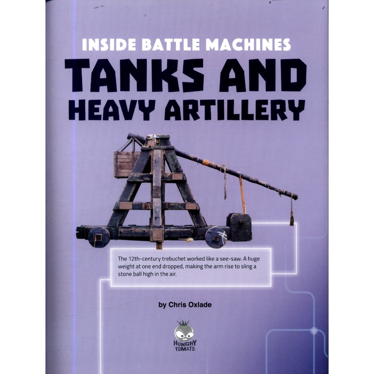 Sách thiếu nhi tiếng Anh - Inside Batlle Machines: Tanks And Heavy Artillery