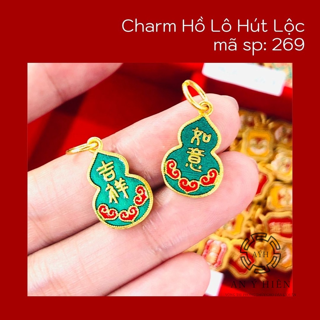 Charm Hồ Lô hút lộc #C269 ( An Ý Hiên)
