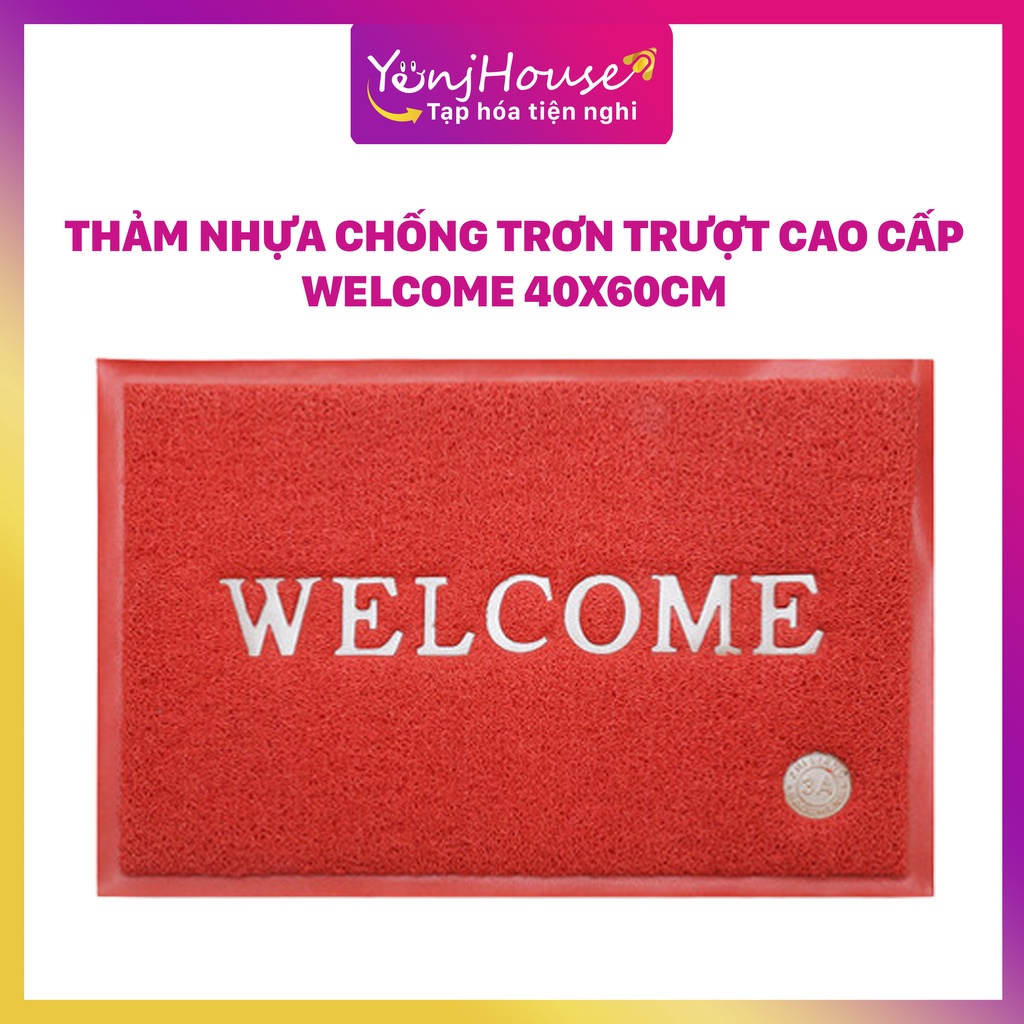 THẢM NHỰA CHỐNG TRƠN TRƯỢT CAO CẤP WELCOME 40X60CM – YENJHOUSE (GIAO MÀU NGẪU NHIÊN)