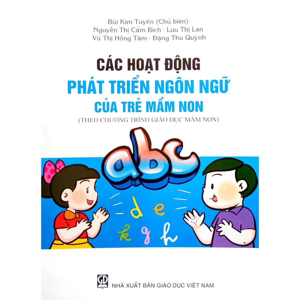 Sách - Các hoạt động Phát triển Ngôn Ngữ của Trẻ Mầm non (Theo chương trình Giáo dục Mầm non)