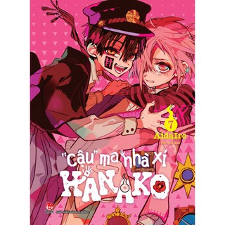 Truyện tranh - ' Cậu' ; ma nhà xí Hanako - Tập 7 ( [Tặng kèm Standee PVC])