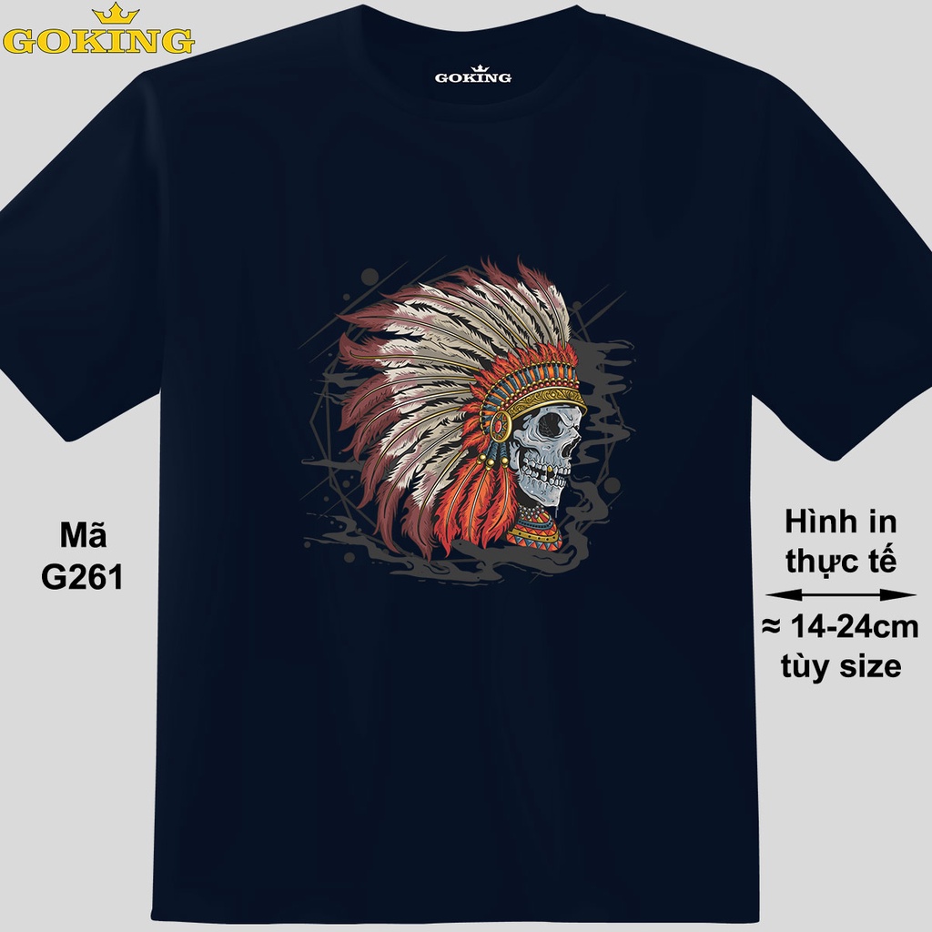 Skull, mã G261. Áo thun in hình đẹp cho nam nữ, cặp đôi, gia đình. Áo phông hàng hiệu Goking cao cấp. Size inbox