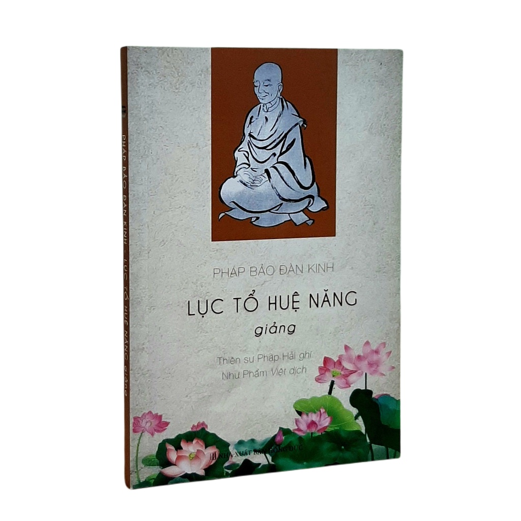 Sách - Pháp Bảo Đàn Kinh - Lục Tổ Huệ Năng Giảng