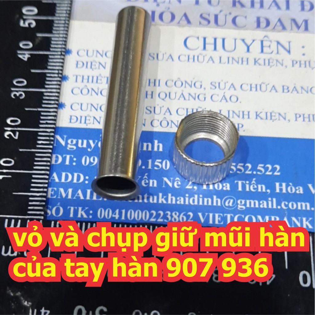 [Mã ELFLASH3 hoàn 10K xu đơn 20K] vỏ và chụp giữ mũi hàn của tay hàn 907 936 kde7007