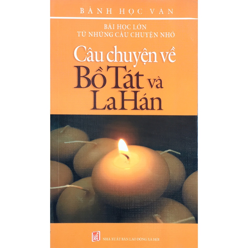 Sách VL - Câu chuyện về Bồ Tát và La Hán (B36)