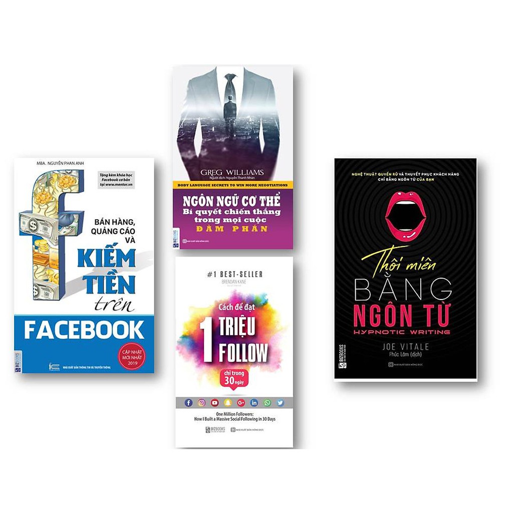 Sách -Combo Bán Hàng Quảng Cáo Kiếm Tiền Trên Facebook +Ngôn Ngữ Cơ Thể +Thôi Miên Bằng Ngôn Từ +Cách Đạt 1 Triệu Follow