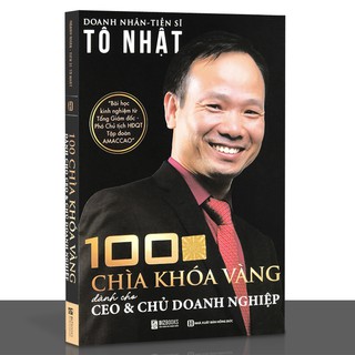 Sách - 100 Chìa Khóa Vàng Dành Cho CEO Và Chủ Doanh Nghiệp thumbnail