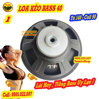 LOA BASS 40 TƯ 140MM COIL 50 CHO LOA KÉO HOẶC AMPLI NHỎ - LOA BASS 4 OHM - GIÁ 1 LOA