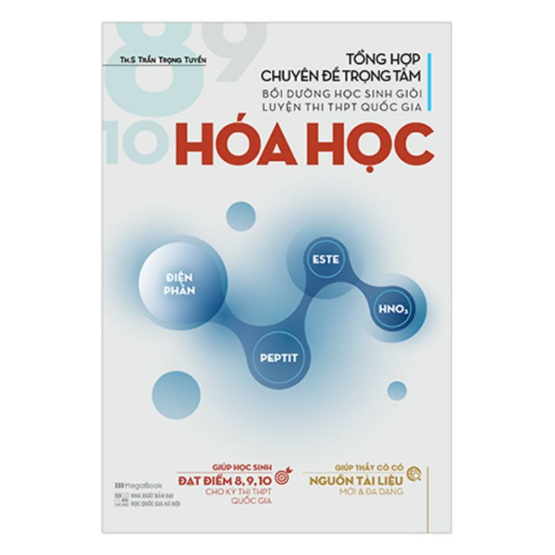 Sách.__.Tổng Hợp Chuyên Đề Trong Tâm - Bồi Dưỡng Học Sinh Giỏi Luyện Thi THPT Quốc Gia Hoá Học