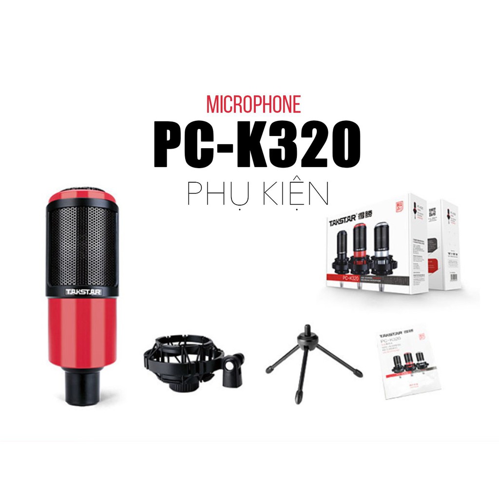 [KÈM VIDEO HÌNH THẬT] Micro Takstar PC K320 hát karaoke, thu âm chuyên nghiệp, livetream mạng xã hội, bán hàng online