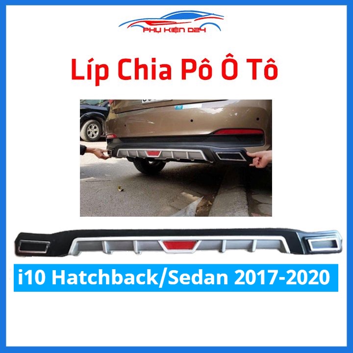 Lippo, líp chia pô ô tô i10 Hatchback/Sedan 2017-2018-2019-2020 chuẩn form xe thể thao