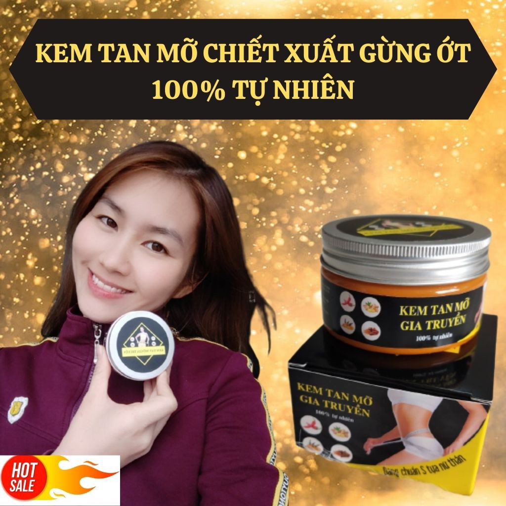 Kem tan mỡ bụng chiết xuất gừng ớt gia truyền giúp da săn chắc, dưỡng ẩm, giảm nếp nhăn, lấy lại vóc dáng chuẩn như ý