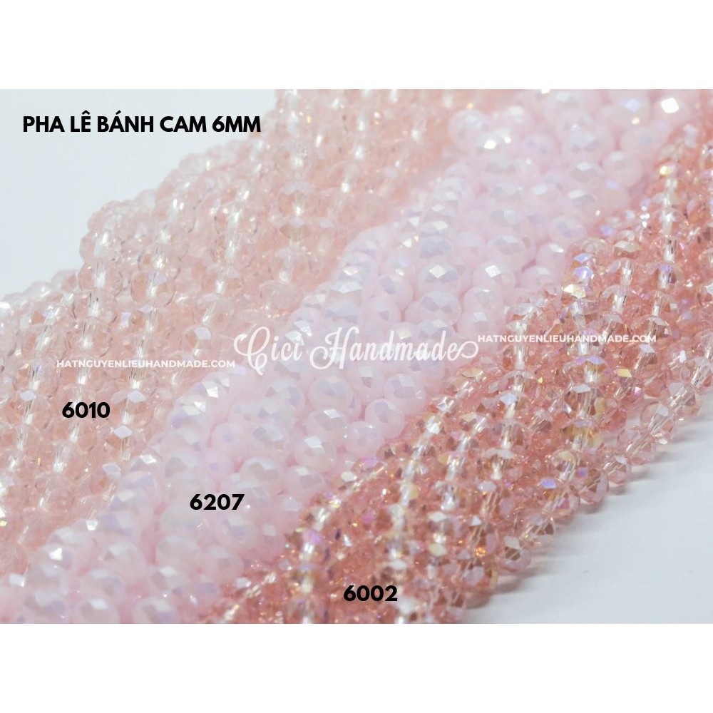 Pha lê bánh cam 6mm loại đẹp Cici Handmade chuyên hạt đá hạt pha lê hạt cườm hạt trang sức tự làm DIY