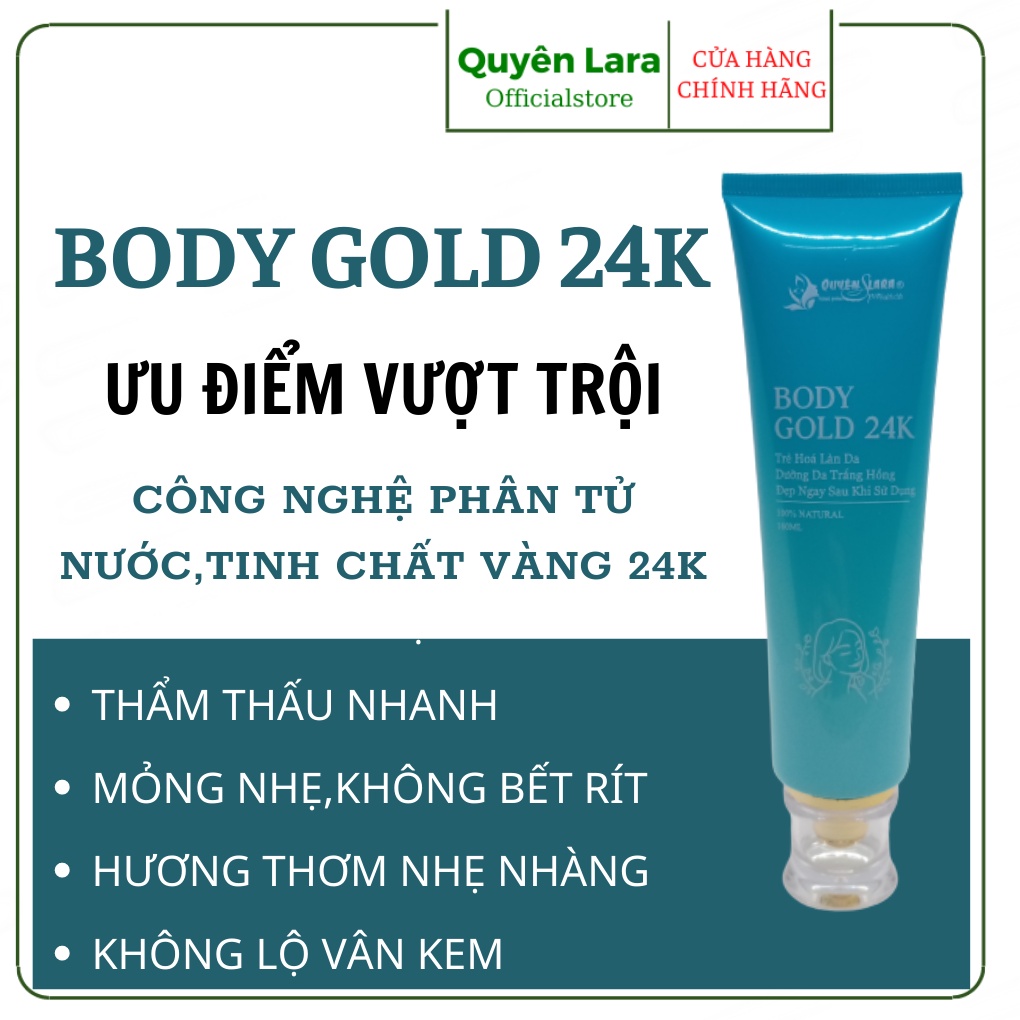 Dưỡng Thể Trắng Da Body Gold 24k Quyên Lara,Trẻ Hóa Làn Da,Dưỡng Da Trắng Hồng Hiệu Quả Ngay Sau 2 Tuần Sử Dụng 160 ml