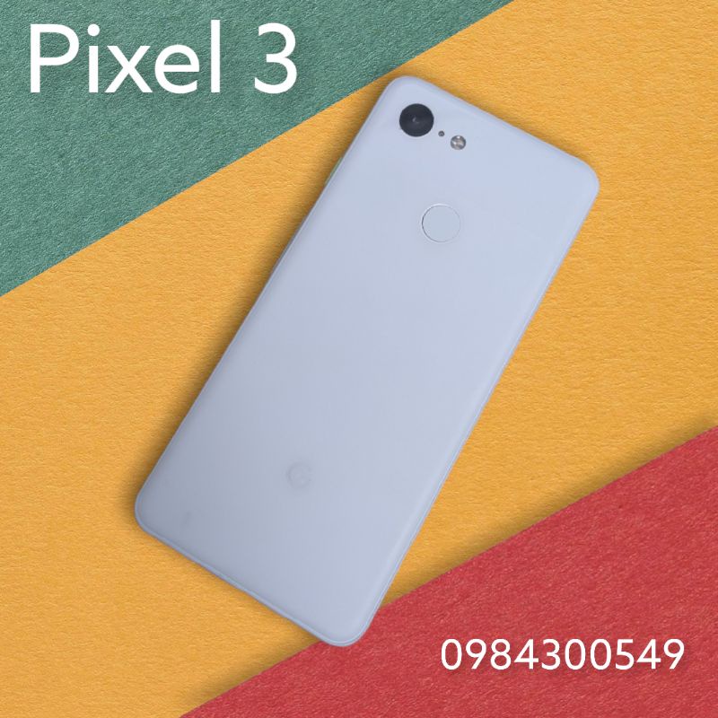 Điện thoại Google Pixel 3,ram4/64,chipS845,OLED,5.5",FullHD+ | BigBuy360 - bigbuy360.vn