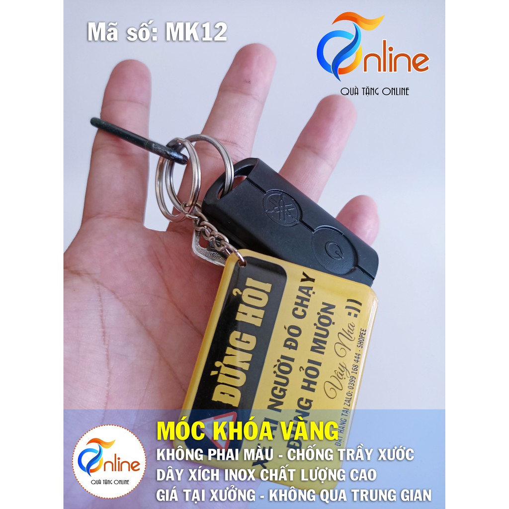 (MK12) Móc khóa vàng ĐỪNG HỎI XE CỦA AI NGƯỜI ẤY CHẠY - Móc Khóa in hình Hot Trend siêu Cute và Dễ thương - Giá rẻ.