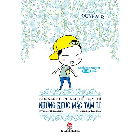 Sách Cẩm Nang Con Trai Tuổi Dậy Thì - Những Khúc Mắc Tâm Lí (Quyển 2)