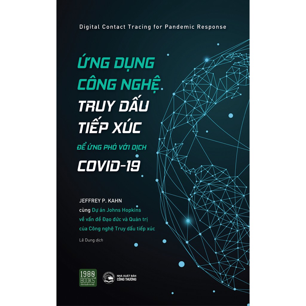Sách - Ứng Dụng Công Nghệ Truy Dấu Tiếp Xúc Để Ứng Phó Với Covid – 19