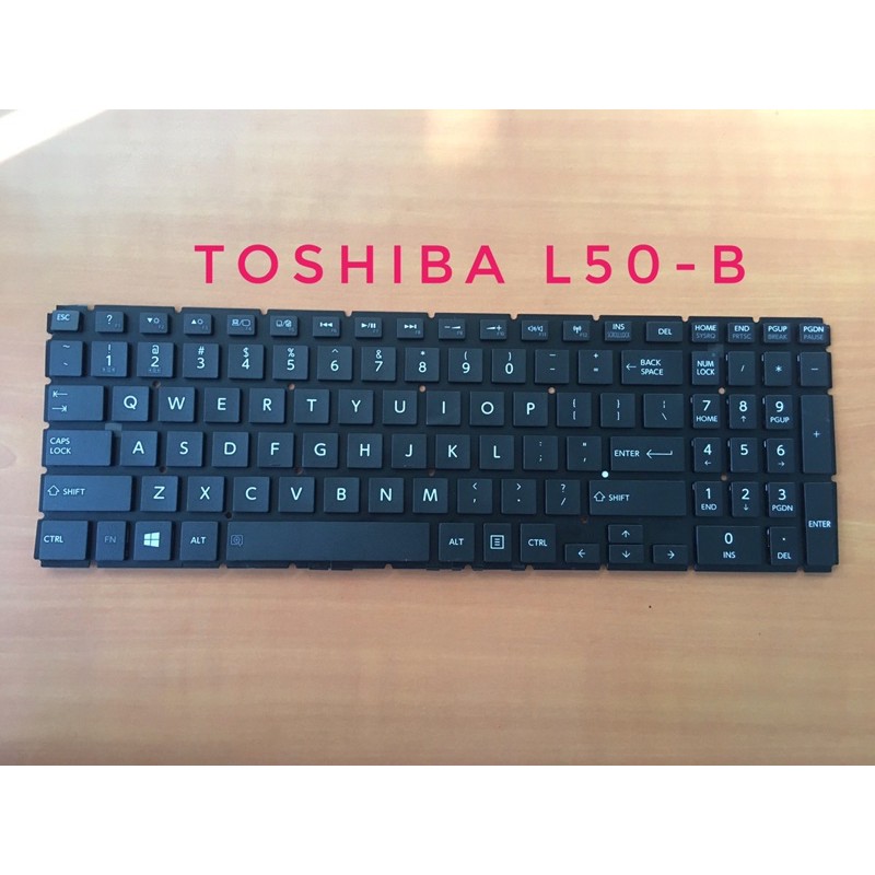 Bàn phím laptop Toshiba Satellite L50-B, L50D-B, L50t-B, L55-B, L55D-B, L55t-B, L50-C, L55-C, C55-C – L50-B